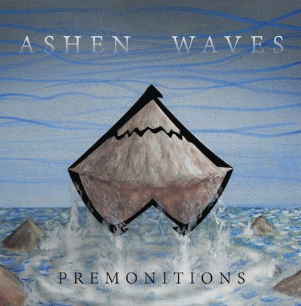 Ashen Waves : Premonitions